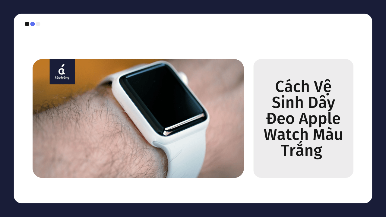cach-ve-sinh-day-deo-apple-watch