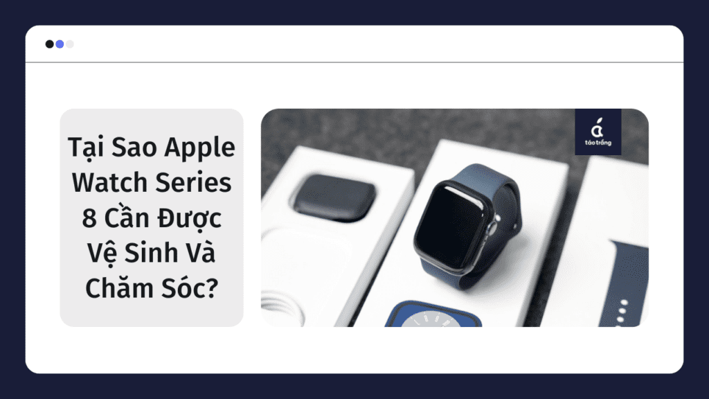 ve-sinh-apple-watch-series-8