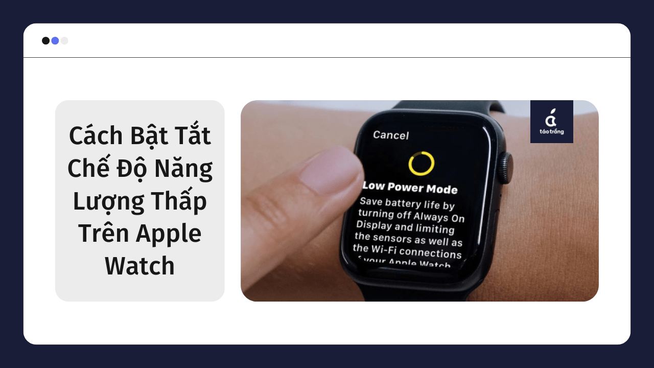 che-do-nang-luong-thap-tren-apple-watch