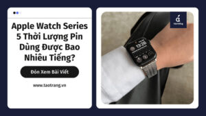 thoi-luong-pin-apple-watch-series-5