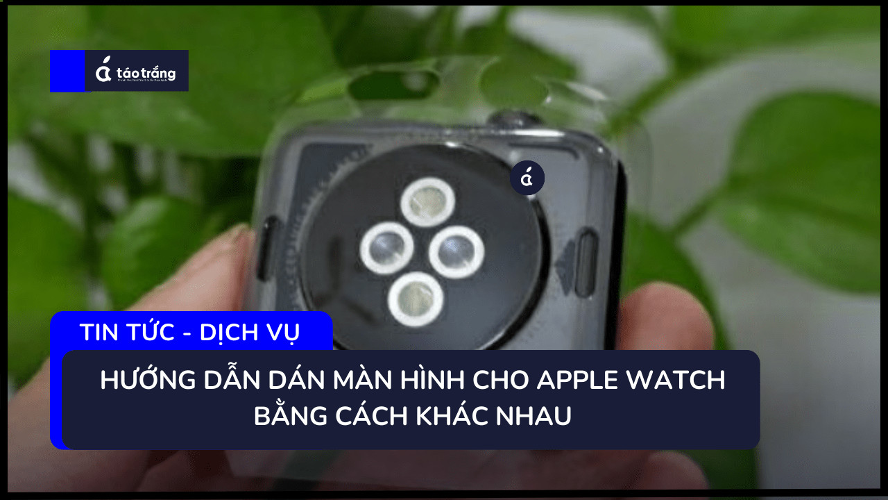 cach-dan-man-hinh-apple-watch 
