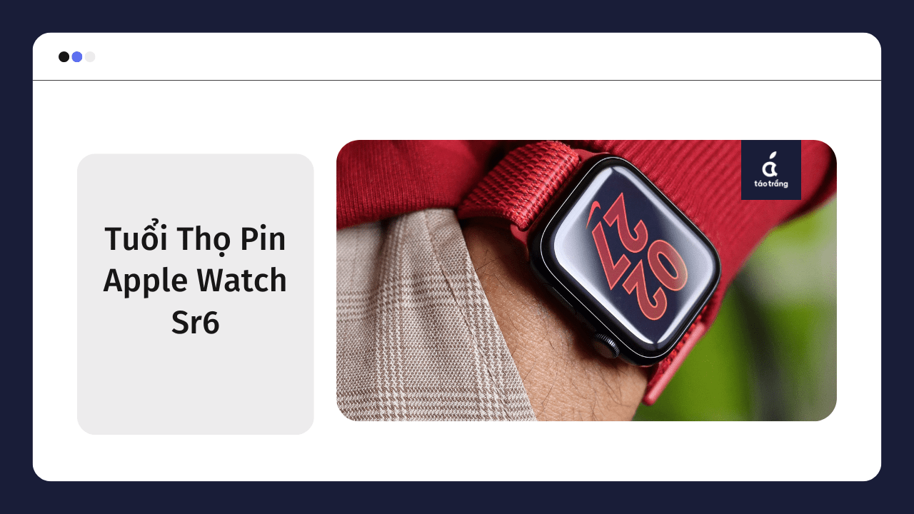 thoi-luong-pin-apple-watch-serie-6 