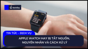 apple-watch-hay-bi-tat-nguon