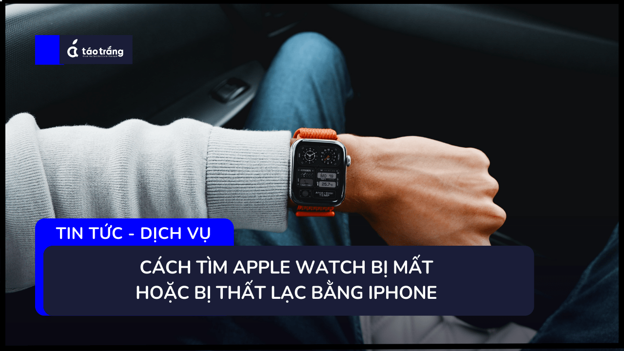 cach-tim-apple-watch-bi-lac