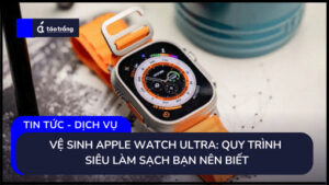 ve-sinh-apple-watch-ultra