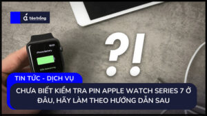 kiem-tra-pin-apple-watch-series-7