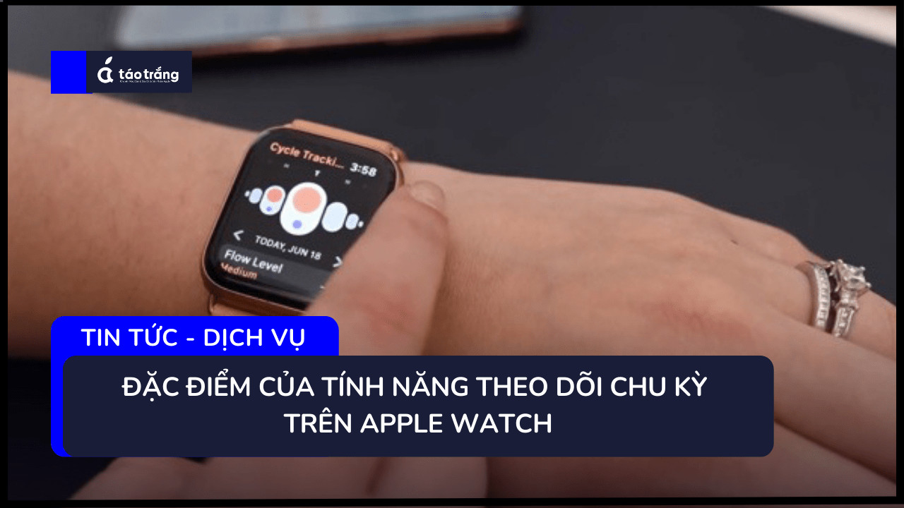 apple-watch-theo-doi-chu-ky-kinh-nguyet