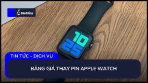 bang-gia-thay-pin-apple-watch