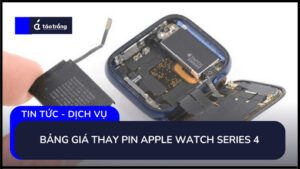 bang-gia-thay-pin-apple-watch-series-4