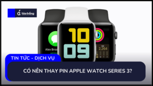 thay-pin-apple-watch-series-3