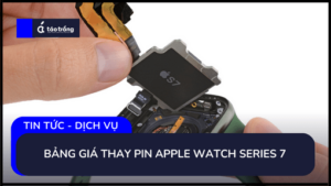 bang-gia-thay-pin-apple-watch-series-7