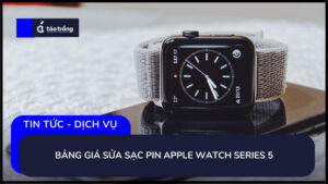 bang-gia-sac-apple-watch-series-5