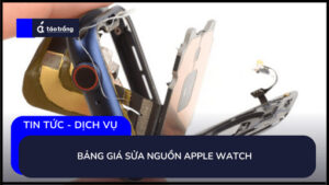 bang-gia-sua-nguon-apple-watch