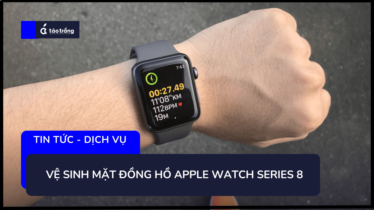 bang-gia-ve-sinh-apple-watch-series-8