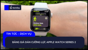 bang-gia-dan-cuong-luc-apple-watch-series-2