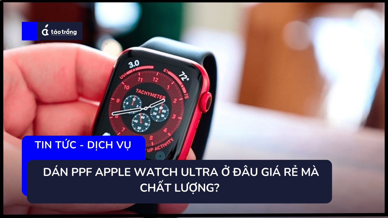 bang-gia-dan-ppf-apple-watch-ultra 