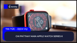 thay-main-apple-watch-series-6