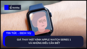 thay-mat-kinh-apple-watch-series-1