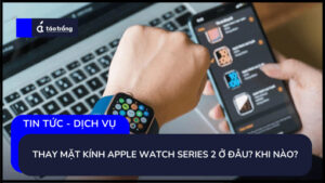 thay-mat-kinh-apple-watch-series-2