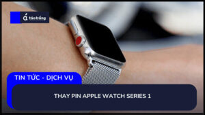 thay-pin-apple-watch-series-1