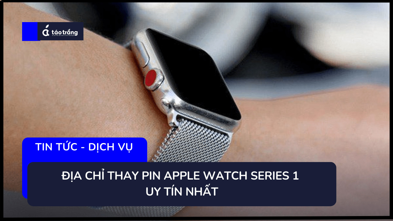 thay-pin-apple-watch-series-1 