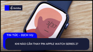 thay-pin-apple-watch-series-2