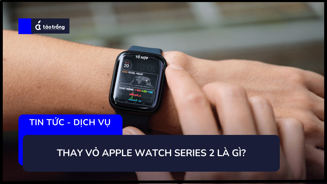thay-vo-apple-watch-series-2 