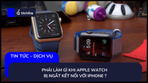 apple-watch-bi-ngat-ket-noi-voi-iphon
