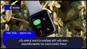 apple-watch-khong-ket-noi-wifi