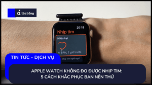 loi-apple-watch-khong-do-duoc-nhip-tim