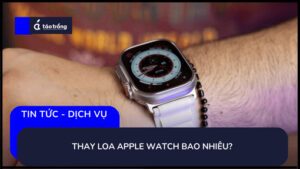 thay-loa-apple-watch