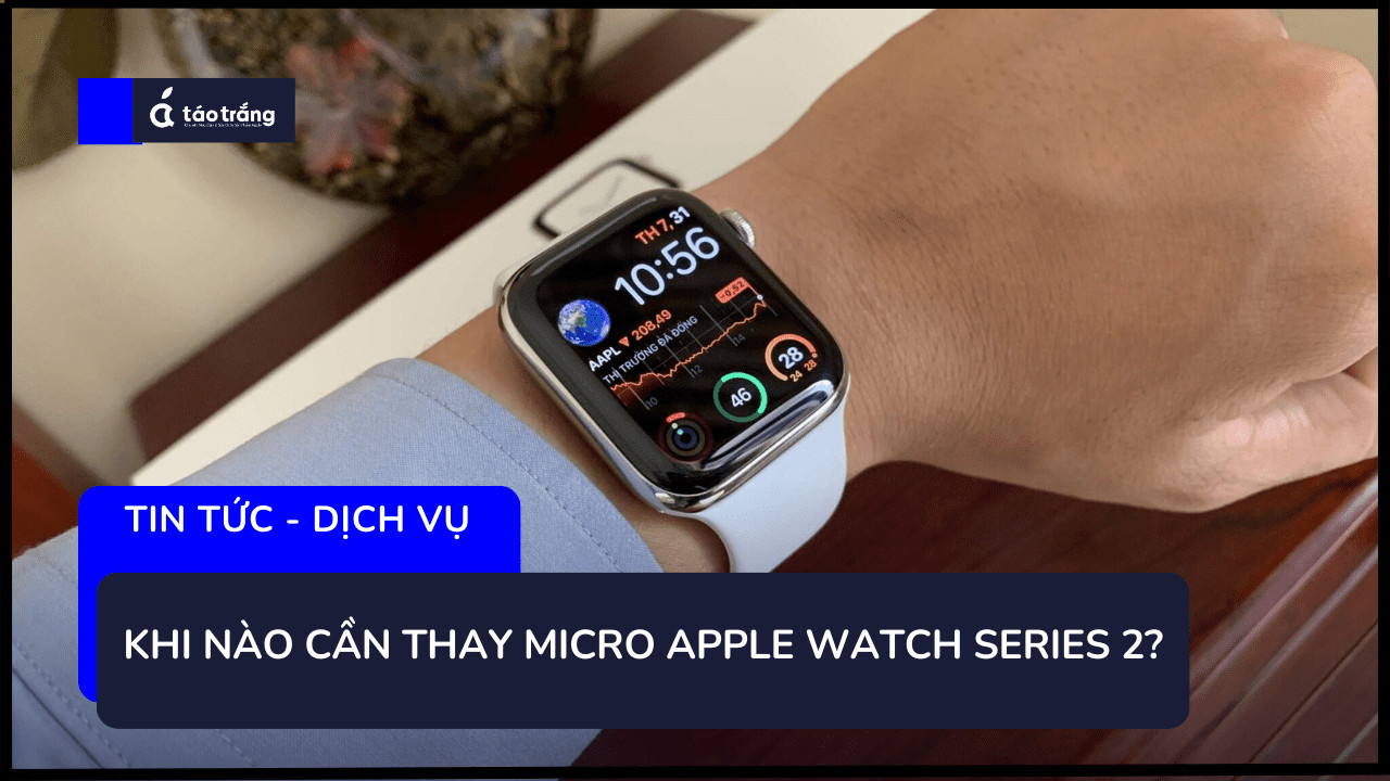 thay-micro-apple-watch-series-2