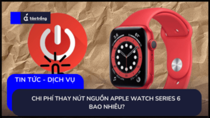 thay-nut-nguon-apple-watch-series-6