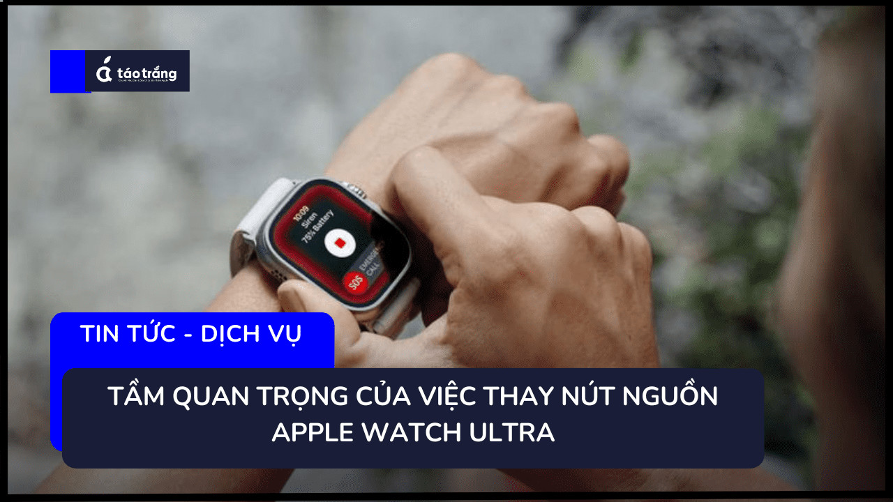 thay-nut-nguon-apple-watch-ultra