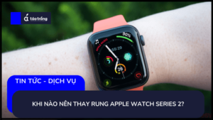 thay-nut-rung-apple-watch-series-2