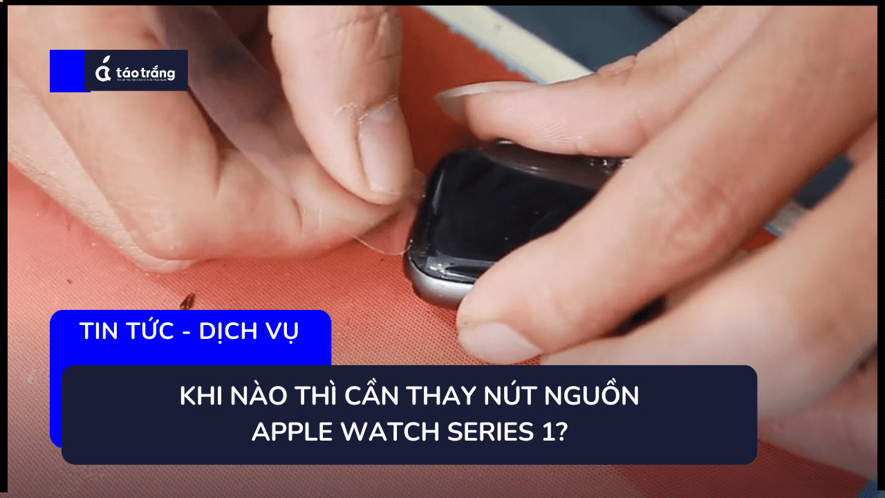 vi-sao-phai-thay-nut-nguon-apple-watch-series-1