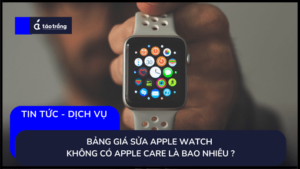 bang-gia-sua-apple-watch