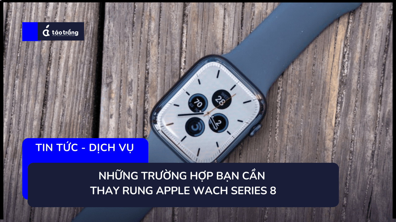 thay-nut-rung-apple-watch-series-8