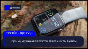 ve-sinh-apple-watch-series-4