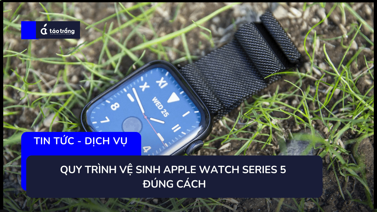 ve-sinh-apple-watch-series-5