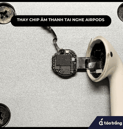 thay-chip-am-thanh-tai-nghe-airpods