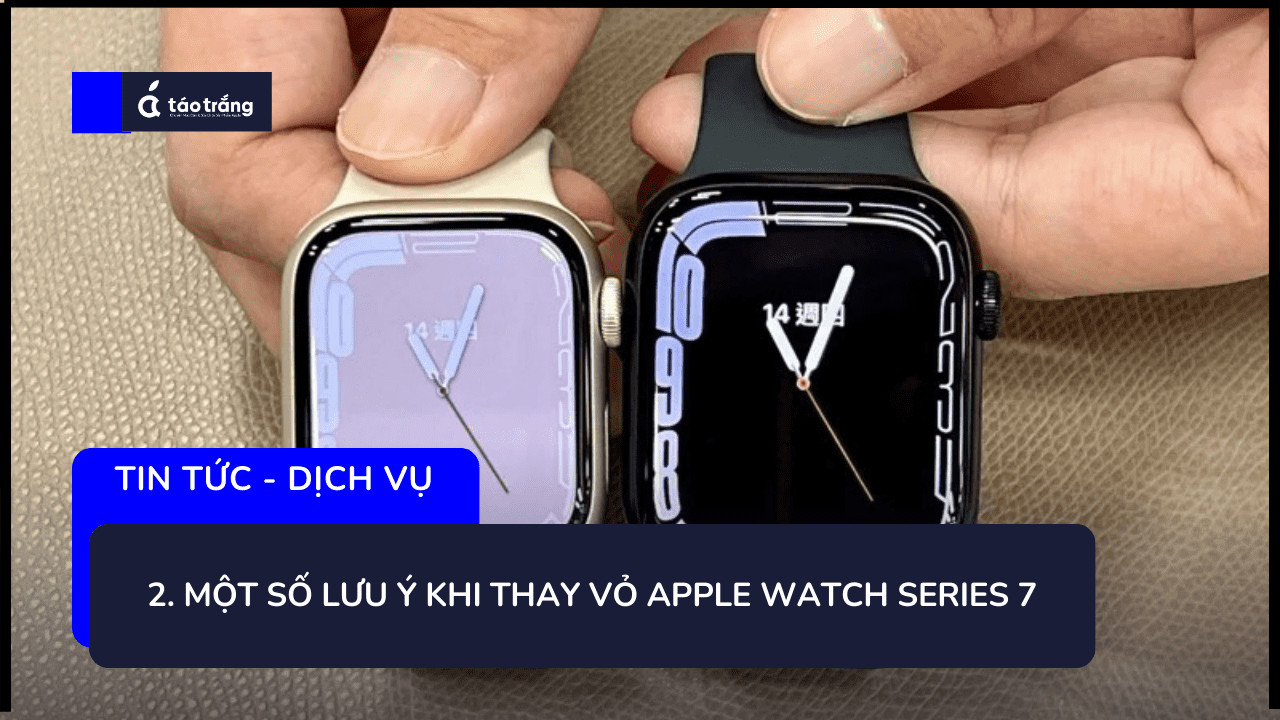 thay-vo-apple-watch-series-7