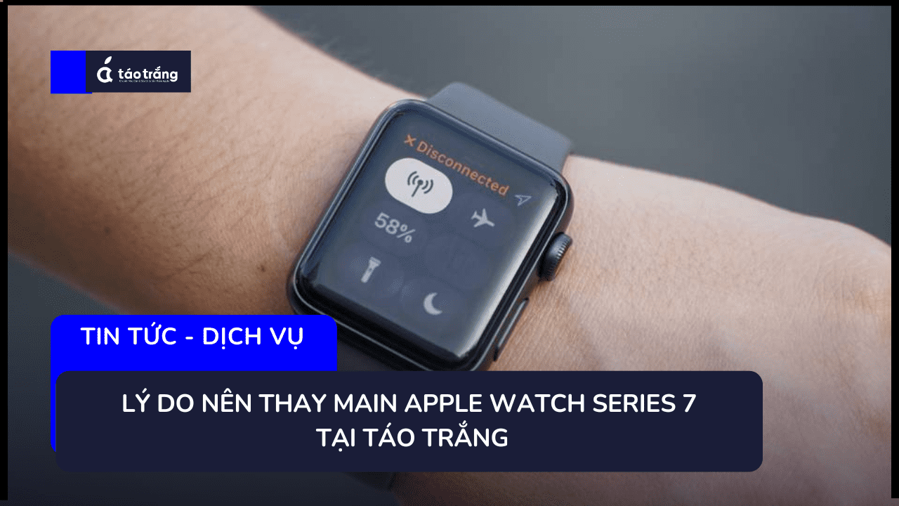 thay-main-apple-watch-series-7 (2)