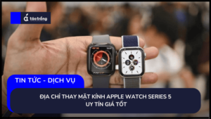 thay-mat-kinh-apple-watch-series-5