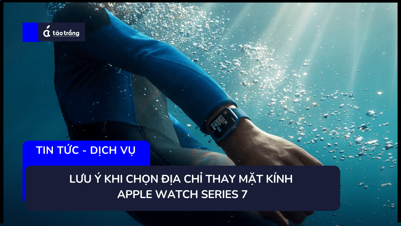 thay-mat-kinh-apple-watch-series-7