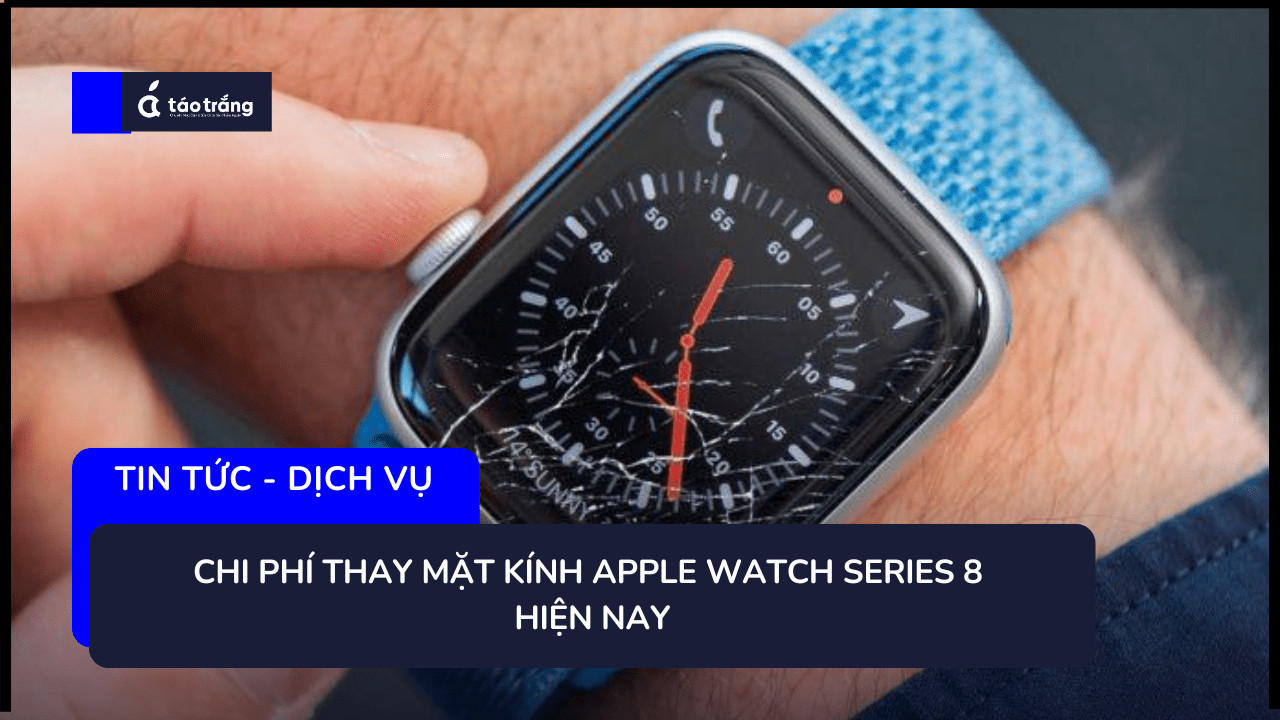 thay-mat-kinh-apple-watch-series-8