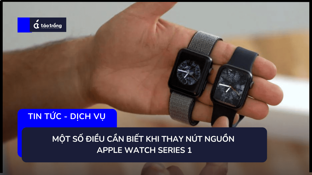 thay-nut-nguon-apple-watch-series-1