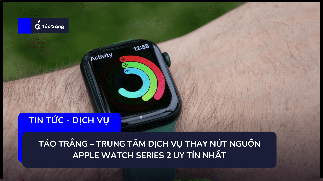 thay-nut-nguon-apple-watch-series-2