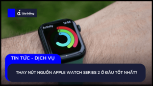 thay-nut-nguon-apple-watch-series-2