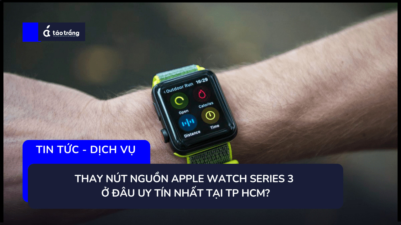 thay-nut-nguon-apple-watch-series-3